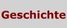 Geschichte