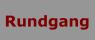 Rundgang